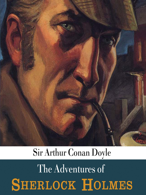Title details for The Adventures of Sherlock Holmes by Arthur Conan Doyle - Available